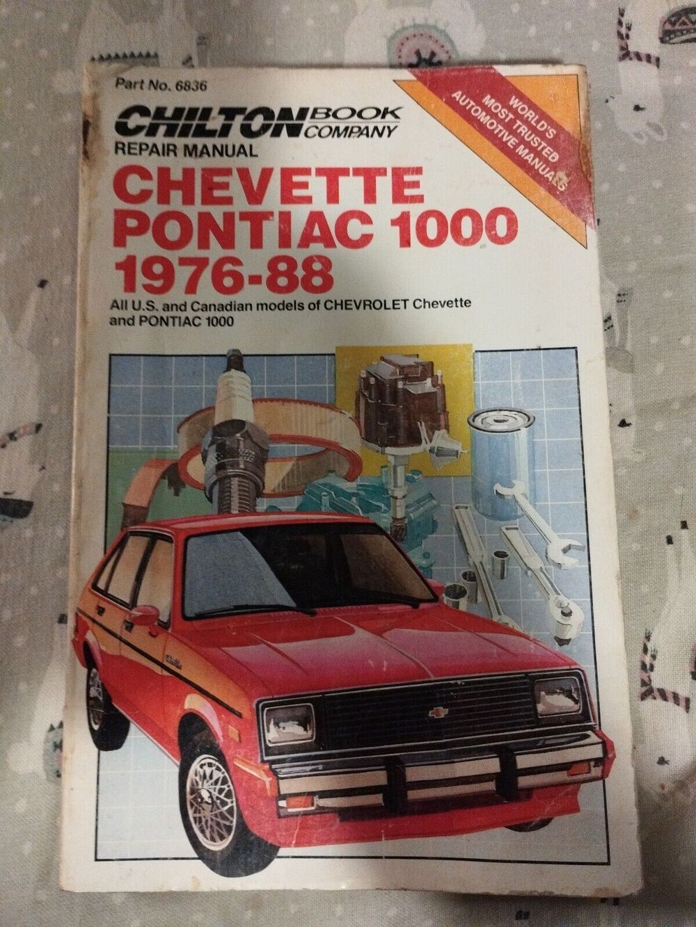 1976-1988 Chevette Pontiac 1000 Chilton Repair Manual Chilton 6836
